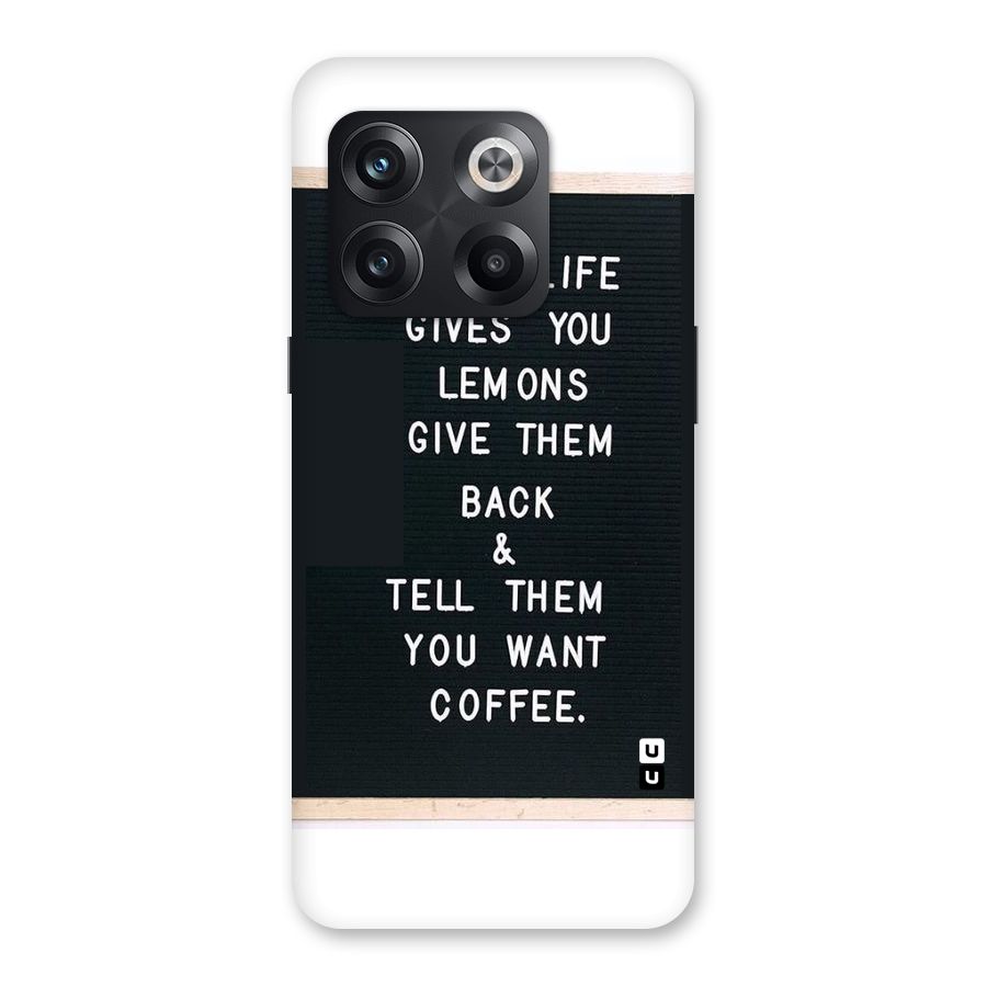 No Lemon Only Coffee Back Case for OnePlus 10T