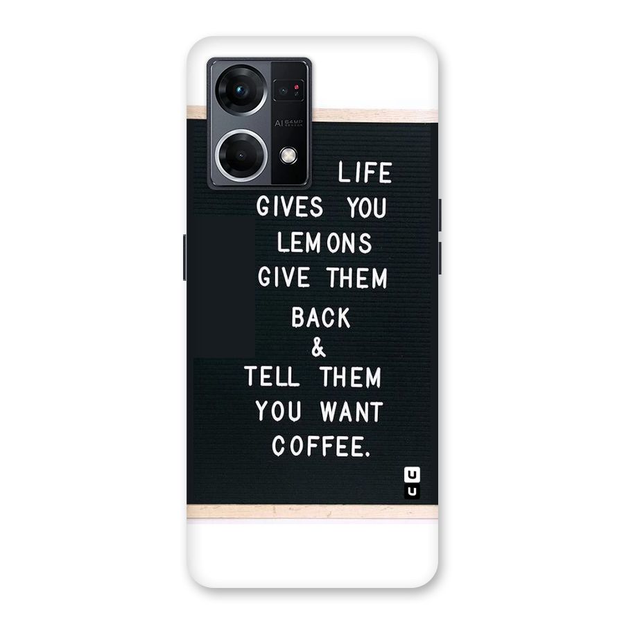 No Lemon Only Coffee Glass Back Case for Oppo F21 Pro 5G