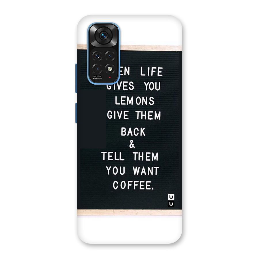 No Lemon Only Coffee Back Case for Redmi Note 11S
