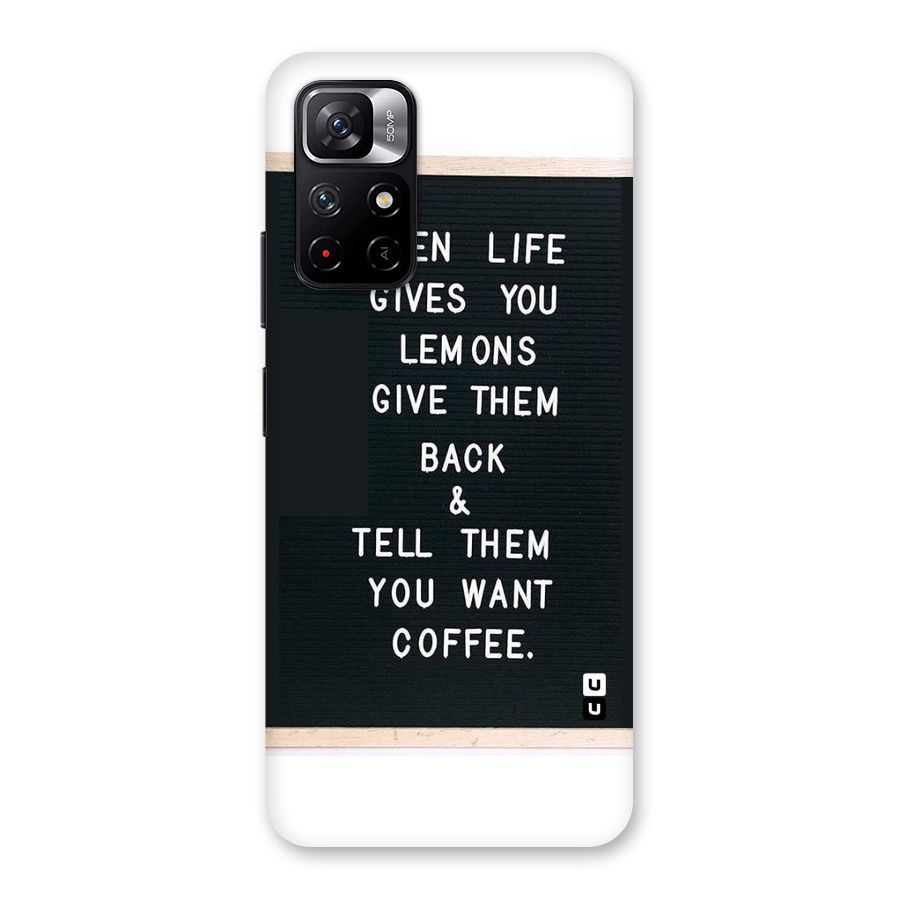 No Lemon Only Coffee Back Case for Redmi Note 11T 5G