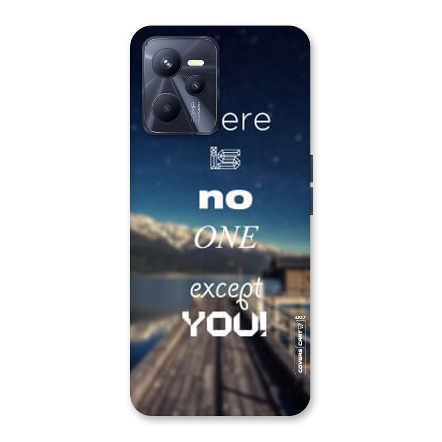 No One But You Back Case for Realme C35