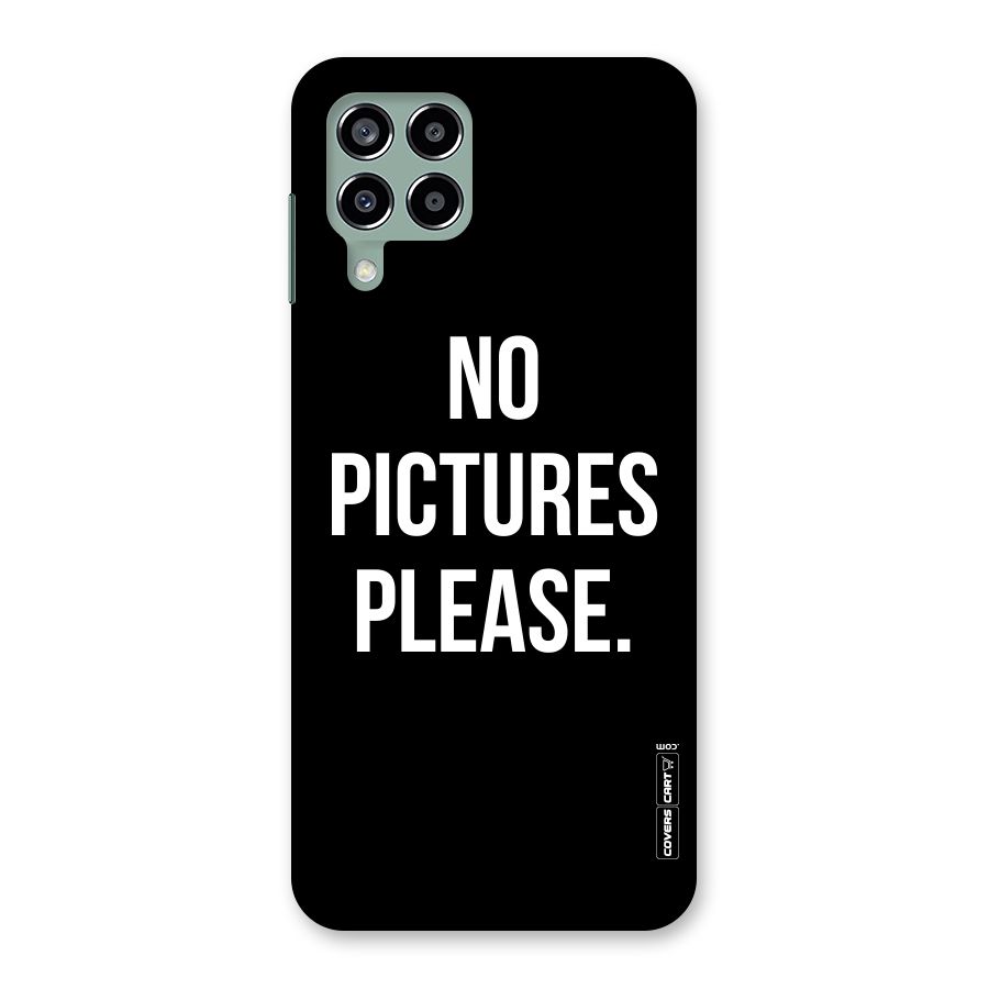 No Pictures Please Back Case for Galaxy M33