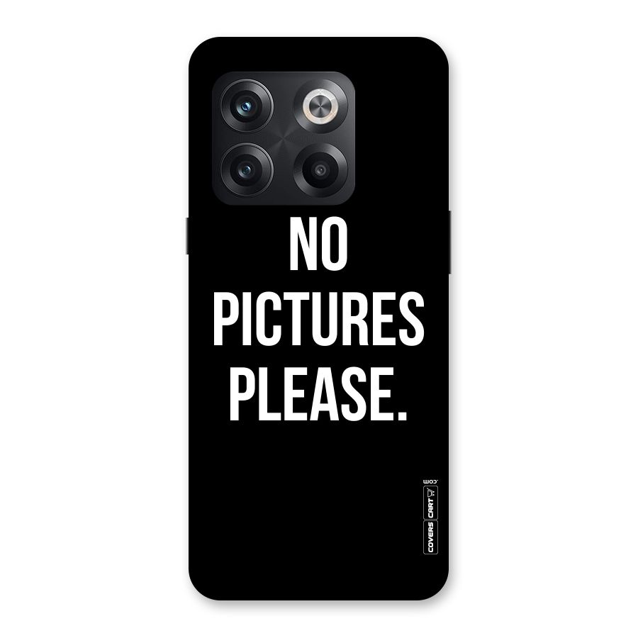 No Pictures Please Back Case for OnePlus 10T