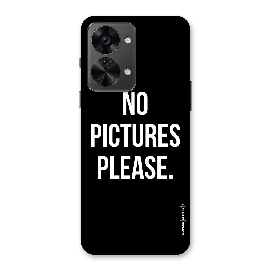 No Pictures Please Back Case for OnePlus Nord 2T