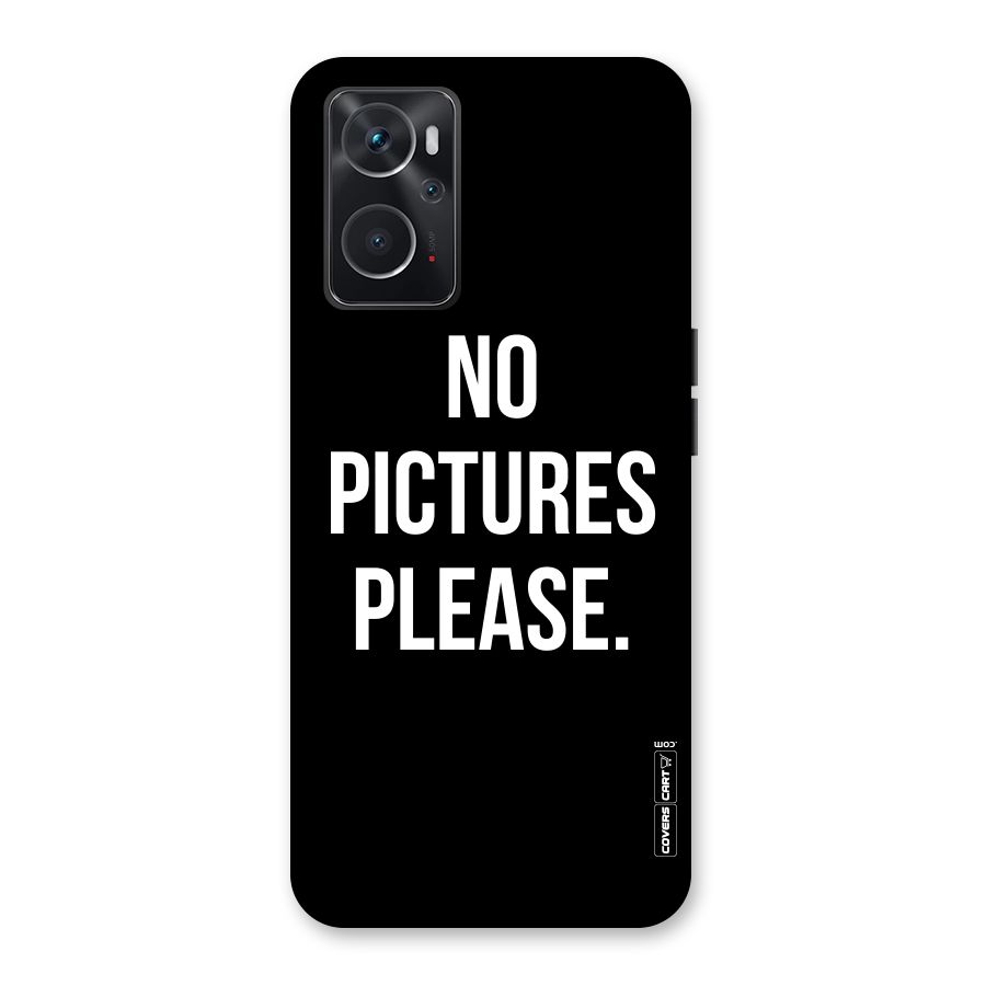 No Pictures Please Back Case for Oppo K10 4G