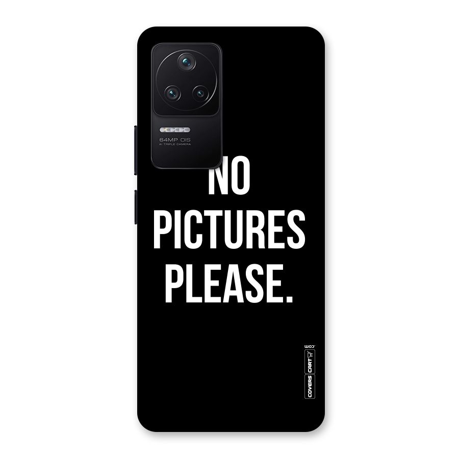 No Pictures Please Back Case for Poco F4 5G