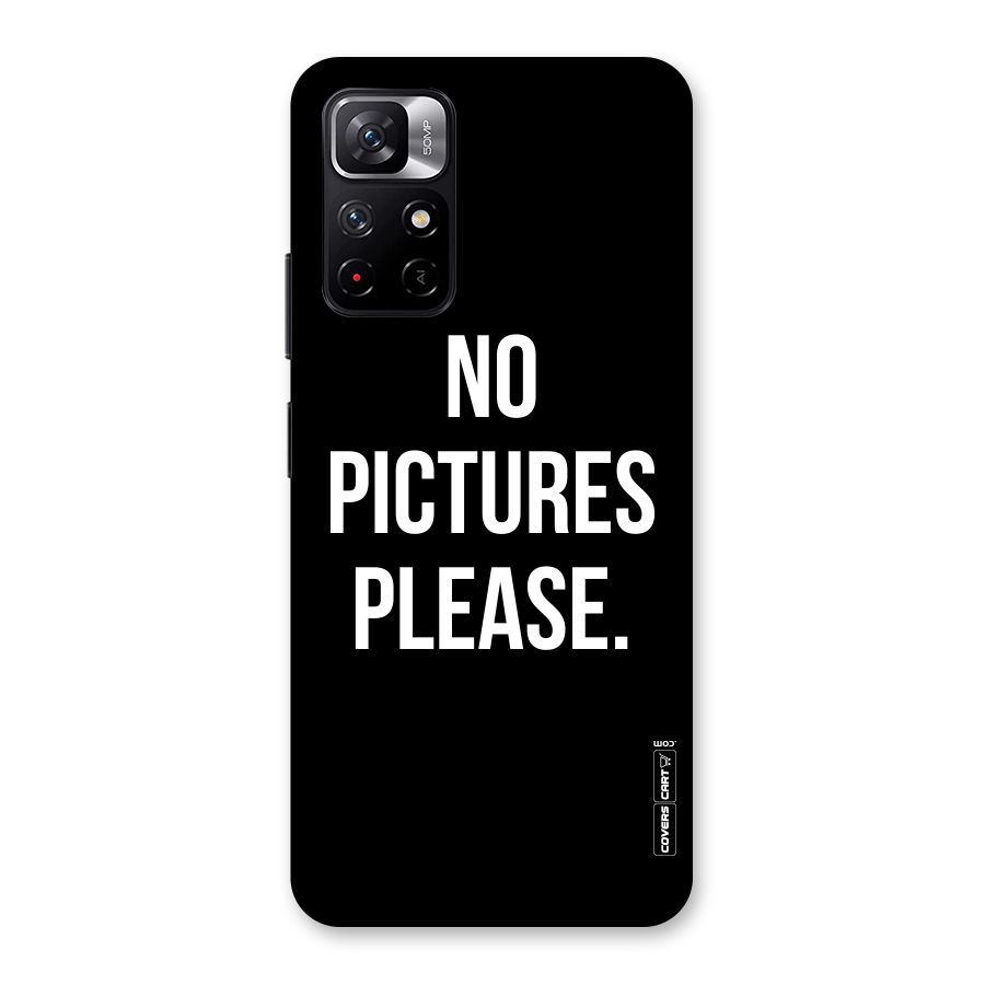 No Pictures Please Back Case for Redmi Note 11T 5G
