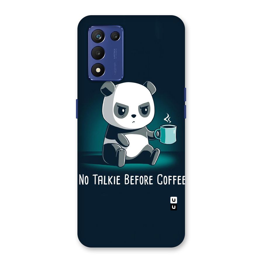 No Talkie Before Coffee Back Case for Realme 9 5G Speed