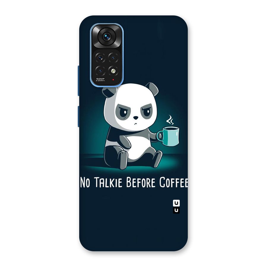 No Talkie Before Coffee Back Case for Redmi Note 11S