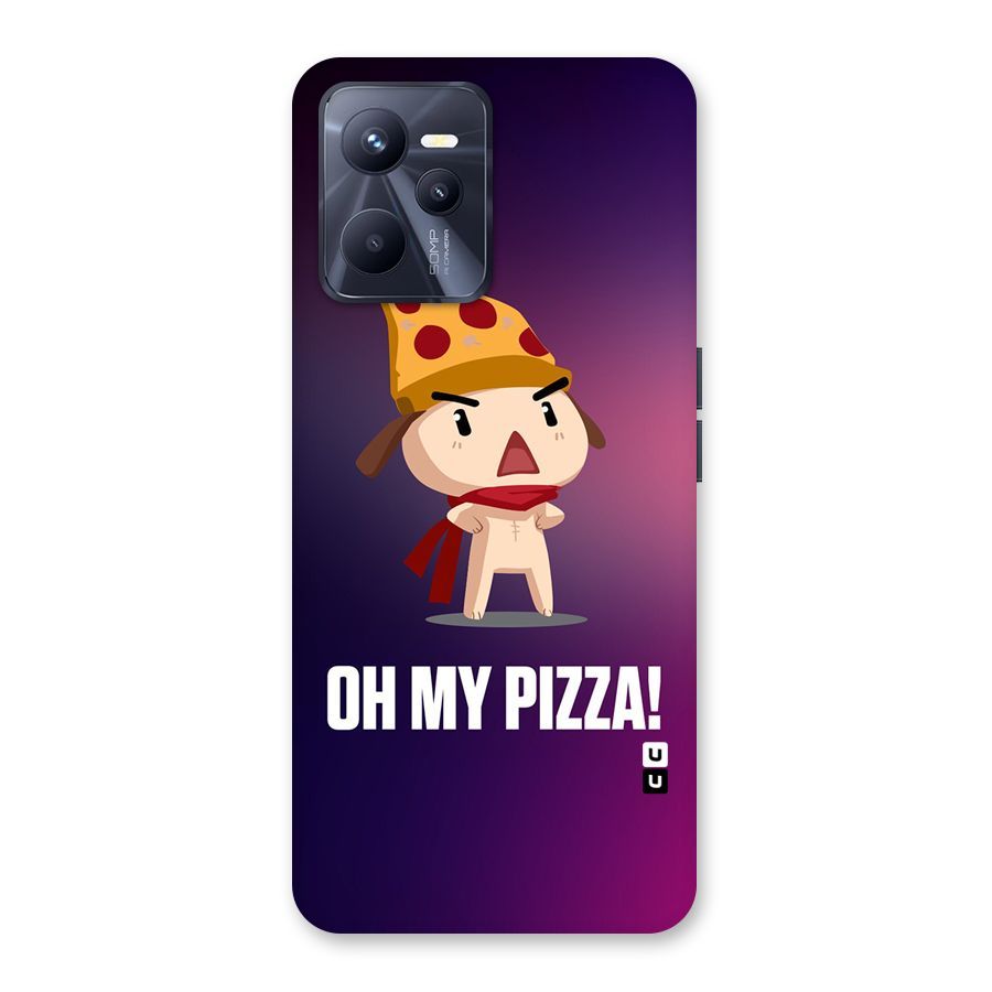Oh My Pizza Back Case for Realme C35