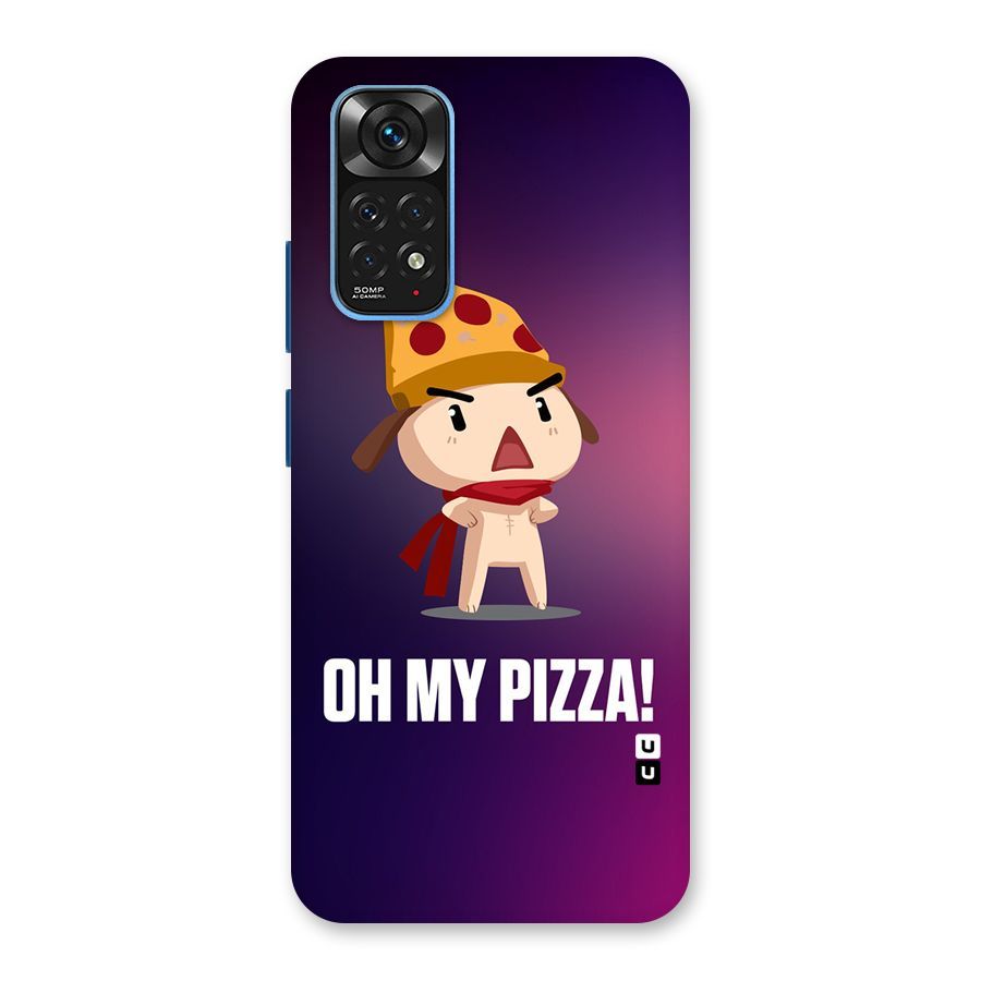 Oh My Pizza Back Case for Redmi Note 11S