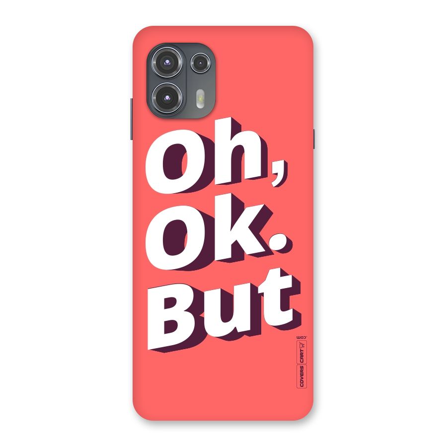 Oh Ok But Back Case for Motorola Edge 20 Fusion