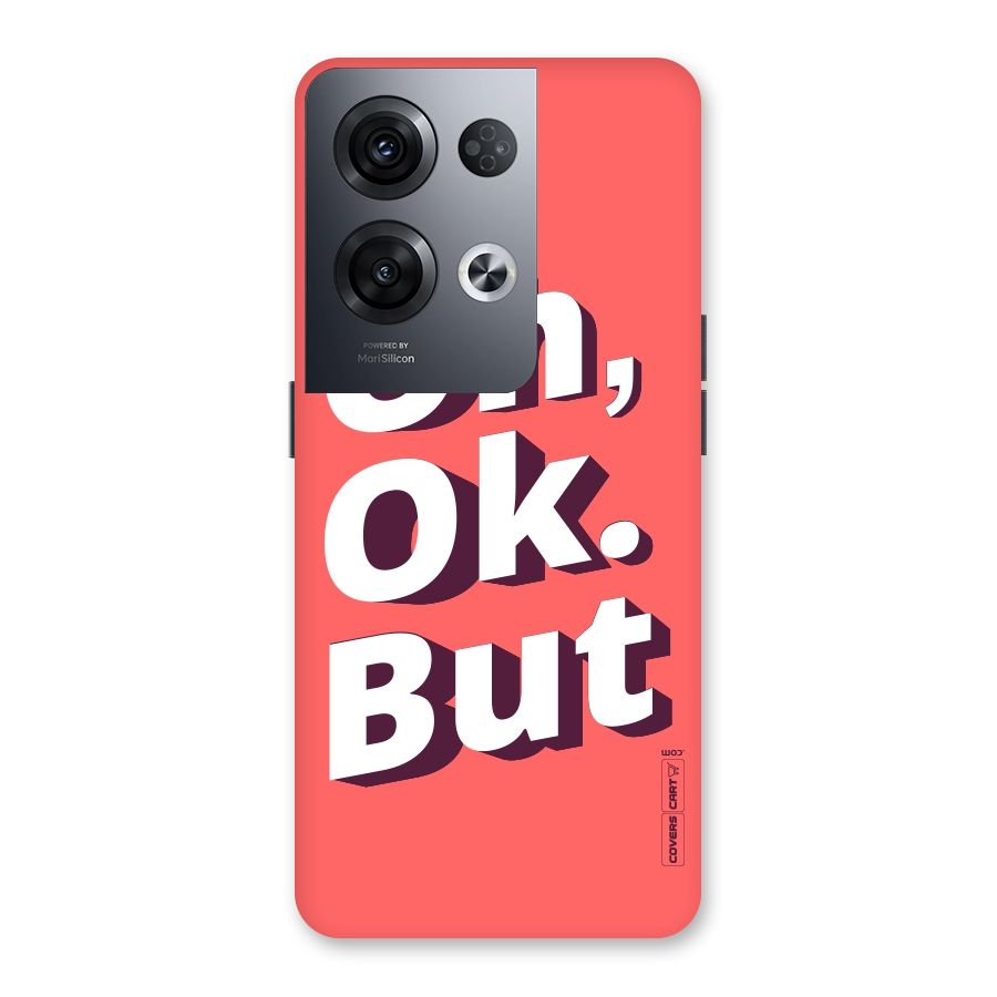 Oh Ok But Back Case for Oppo Reno8 Pro 5G