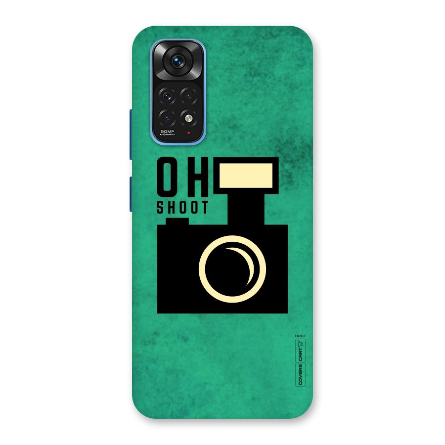 Oh Shoot Back Case for Redmi Note 11S