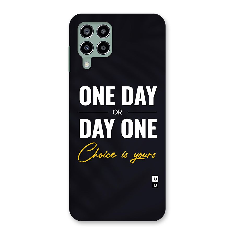 One Day or Day One Back Case for Galaxy M33