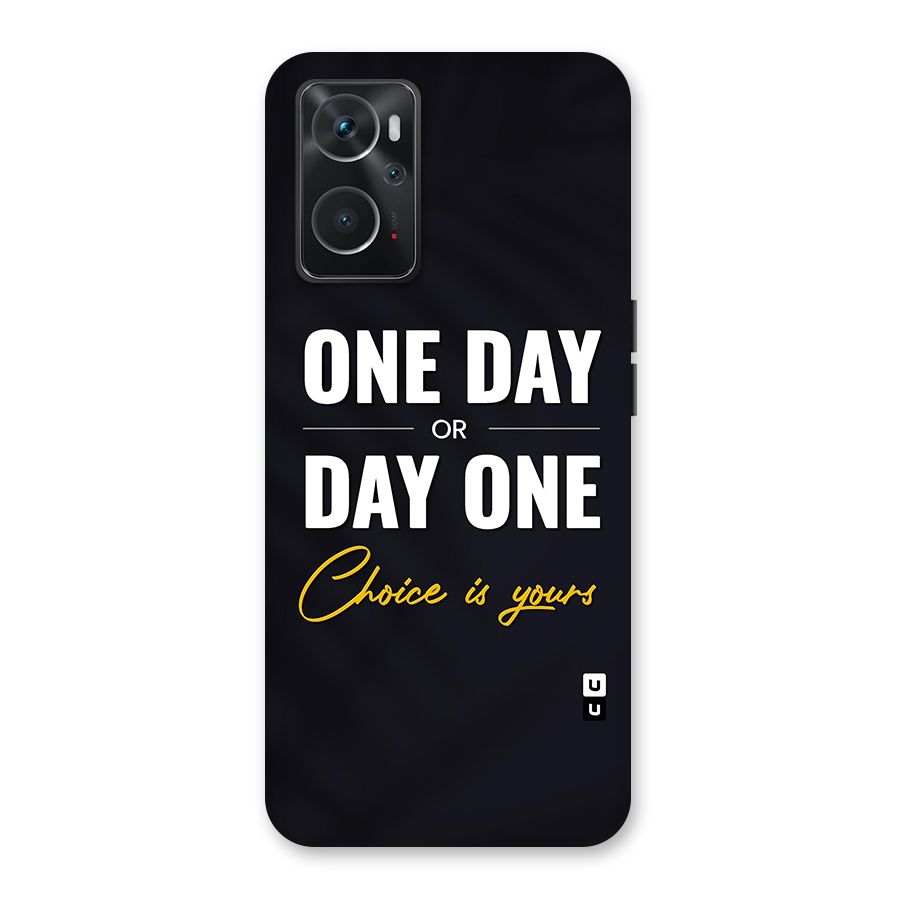One Day or Day One Back Case for Oppo K10 4G