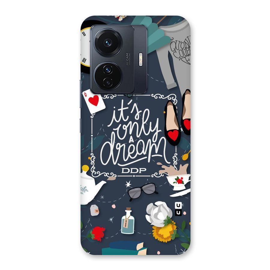 Only A Dream Back Case for Vivo T1 Pro