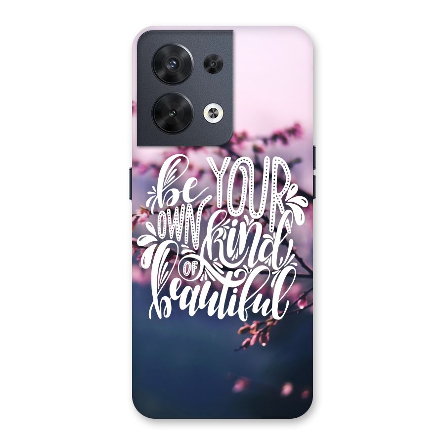 Own Kind of Beautiful Back Case for Oppo Reno8 5G