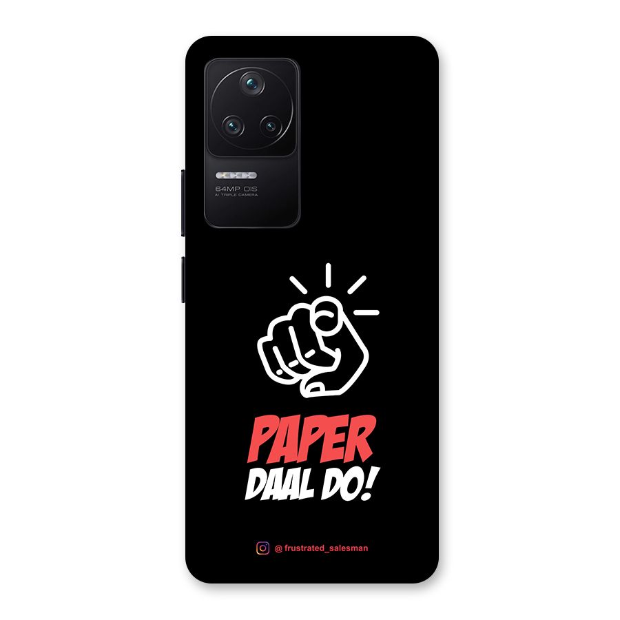 Paper Daal Do Black Back Case for Poco F4 5G