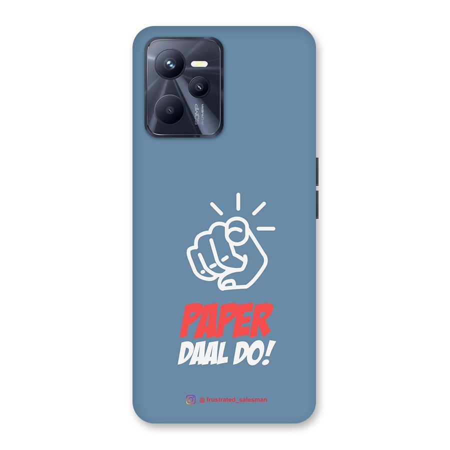 Paper Daal Do SteelBlue Back Case for Realme C35
