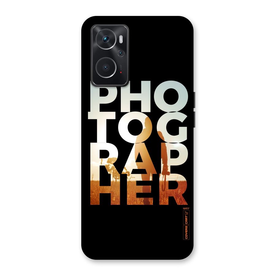 Photographer Typography Back Case for Oppo K10 4G