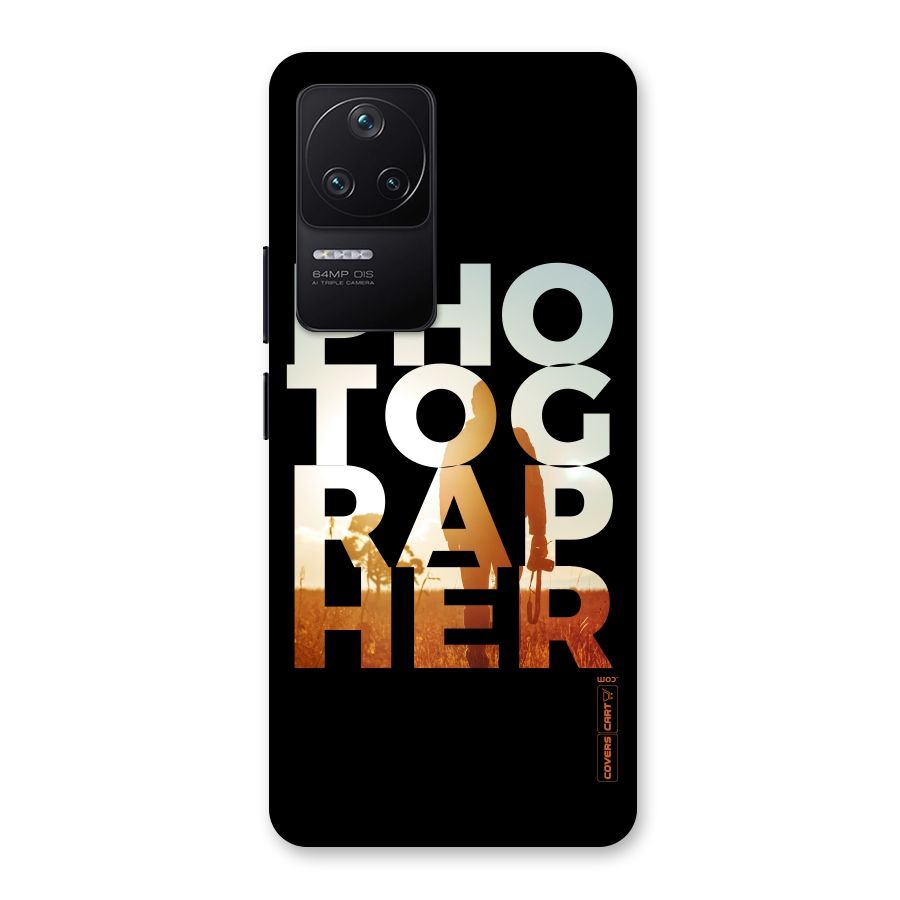 Photographer Typography Back Case for Poco F4 5G