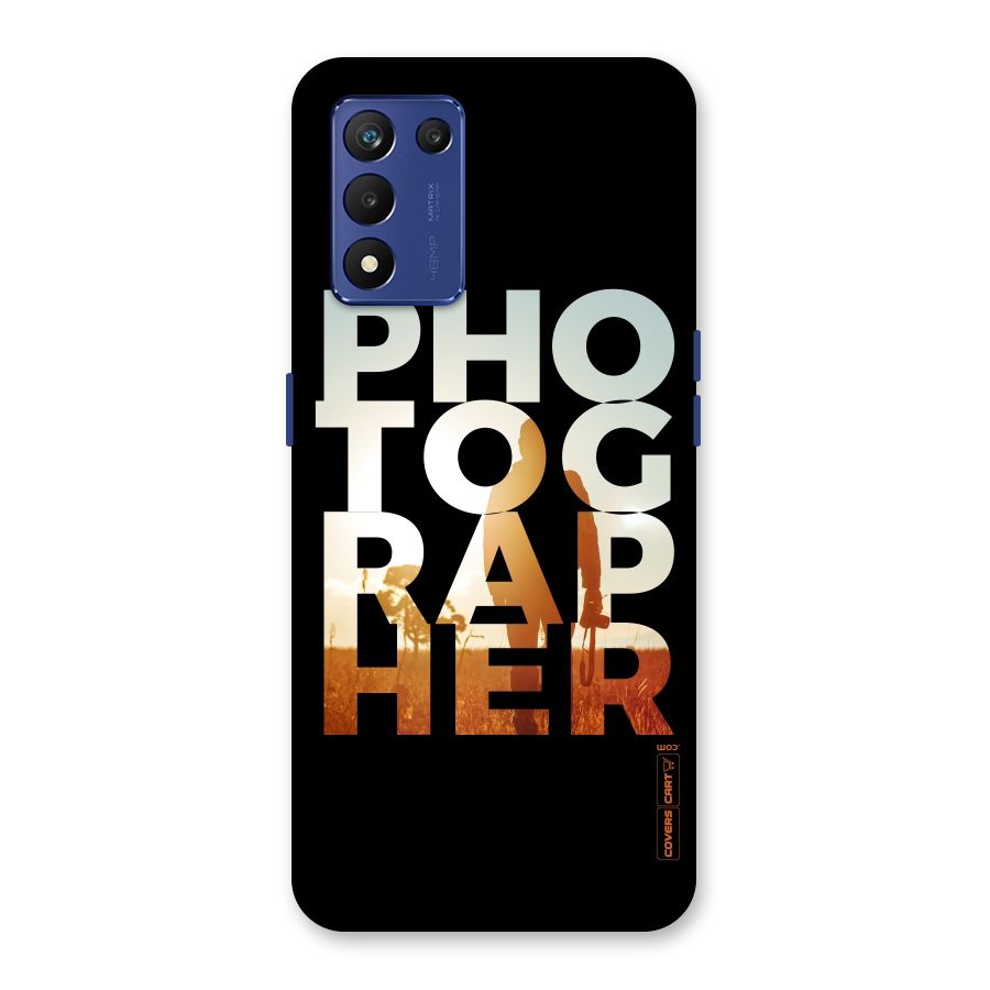 Photographer Typography Back Case for Realme 9 5G Speed