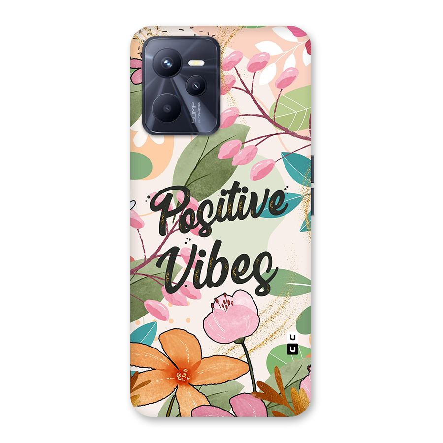 Positive Vibes Back Case for Realme C35