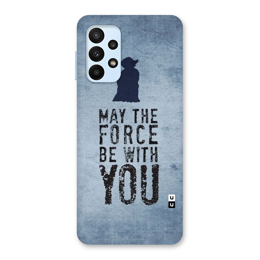 Power With You Back Case for Galaxy A23