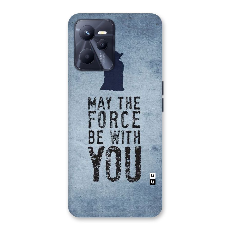 Power With You Back Case for Realme C35