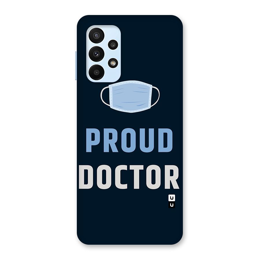 Proud Doctor Back Case for Galaxy A23