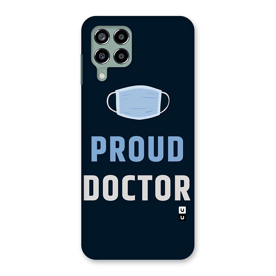 Proud Doctor Back Case for Galaxy M33