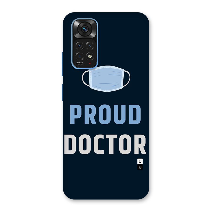 Proud Doctor Back Case for Redmi Note 11S