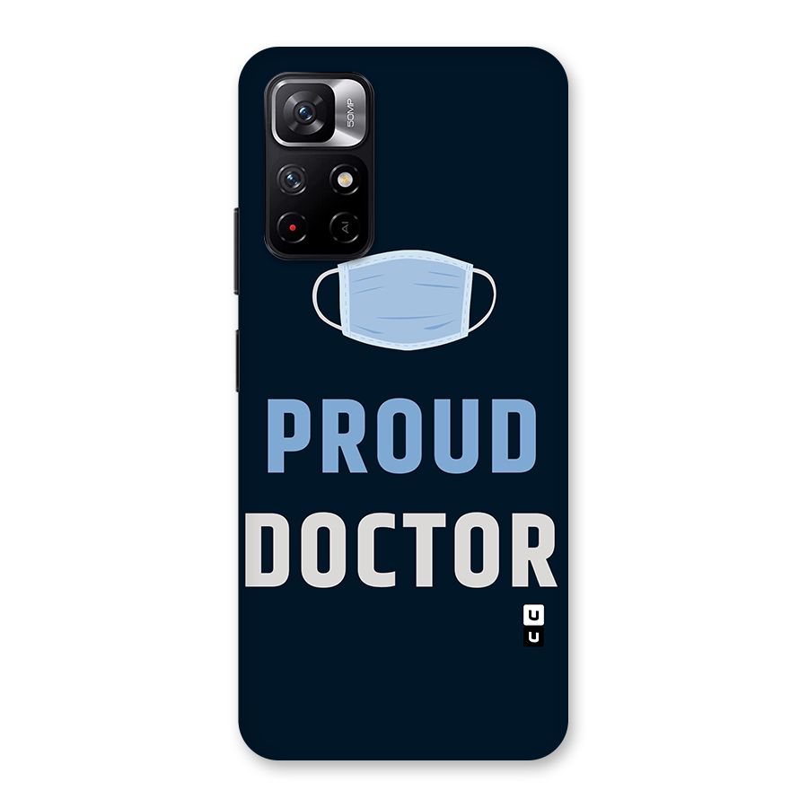Proud Doctor Back Case for Redmi Note 11T 5G