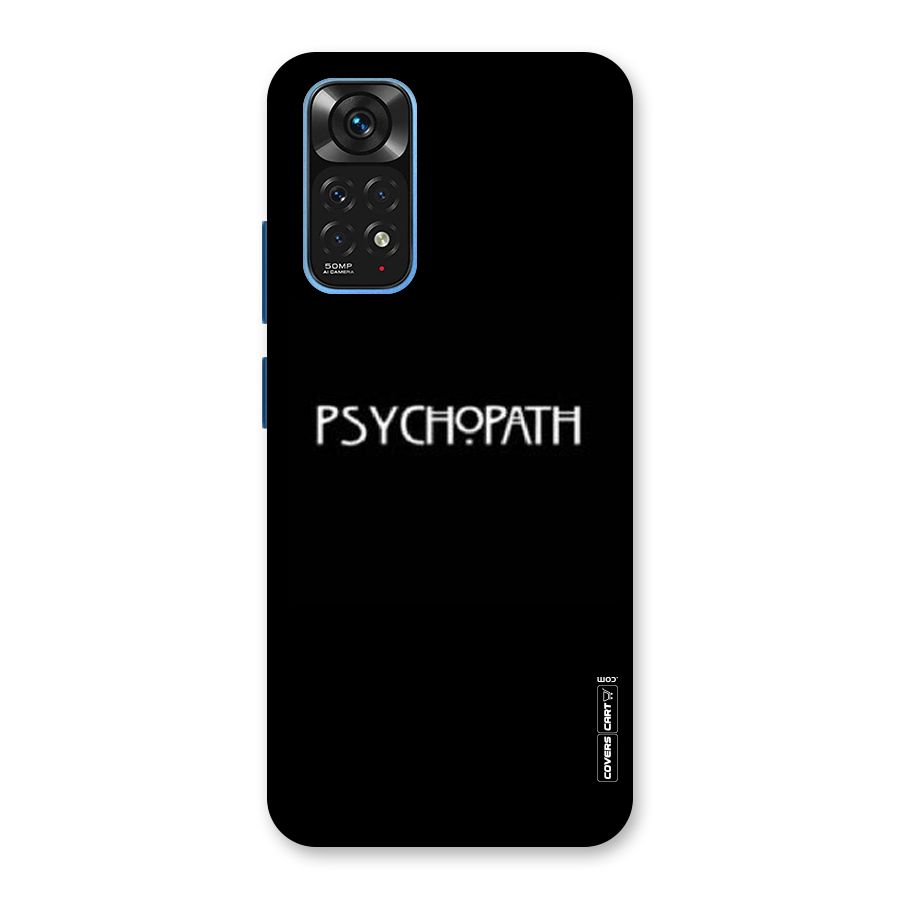 Psycopath Alert Back Case for Redmi Note 11S