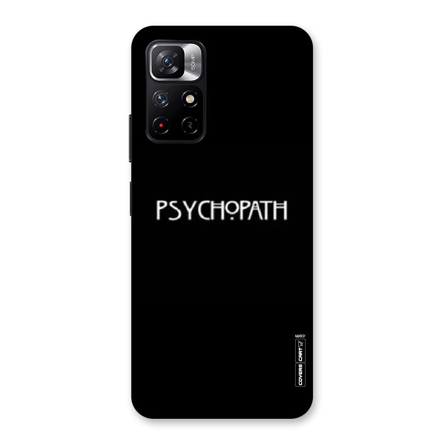 Psycopath Alert Back Case for Redmi Note 11T 5G