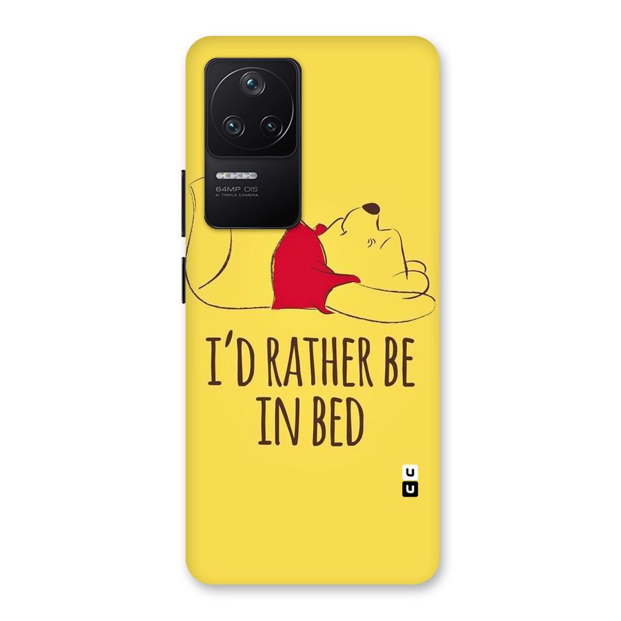 Rather Be In Bed Back Case for Poco F4 5G