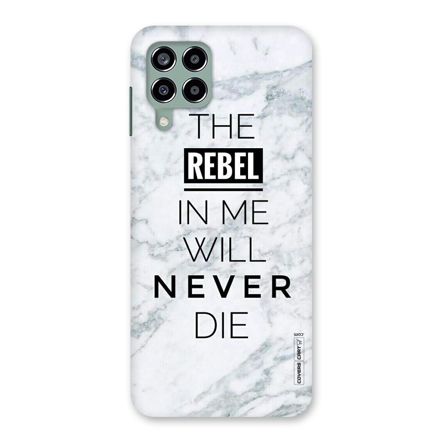 Rebel Will Not Die Back Case for Galaxy M33