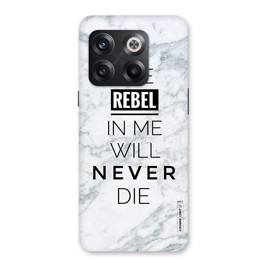 Rebel Will Not Die Back Case for OnePlus 10T