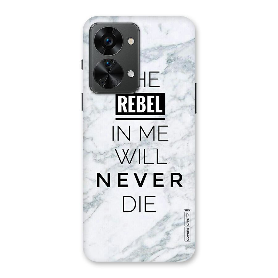 Rebel Will Not Die Back Case for OnePlus Nord 2T