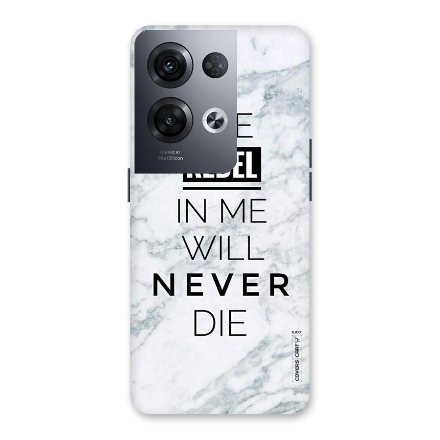 Rebel Will Not Die Back Case for Oppo Reno8 Pro 5G