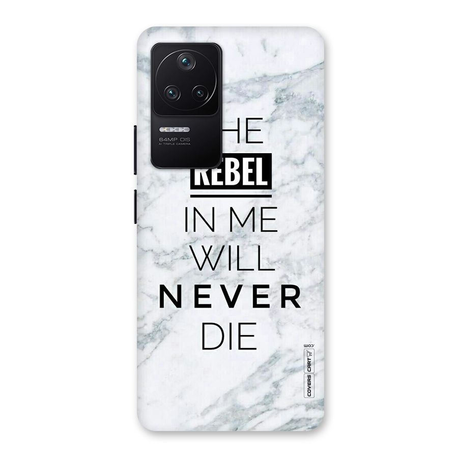 Rebel Will Not Die Back Case for Poco F4 5G