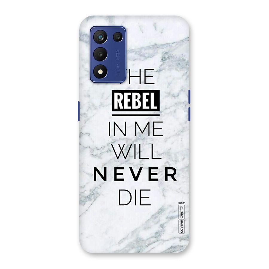 Rebel Will Not Die Back Case for Realme 9 5G Speed