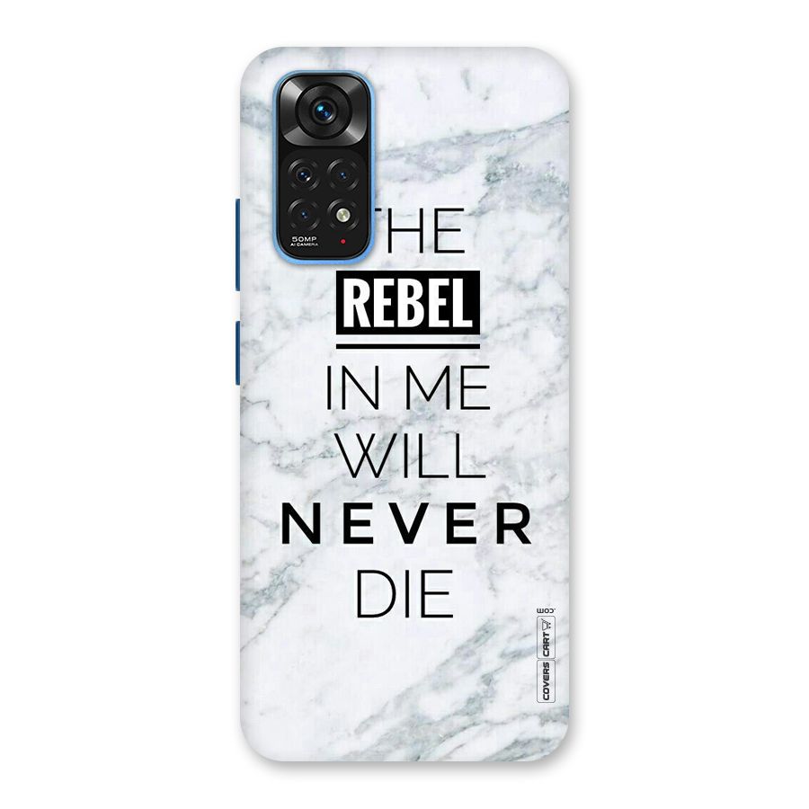 Rebel Will Not Die Back Case for Redmi Note 11S