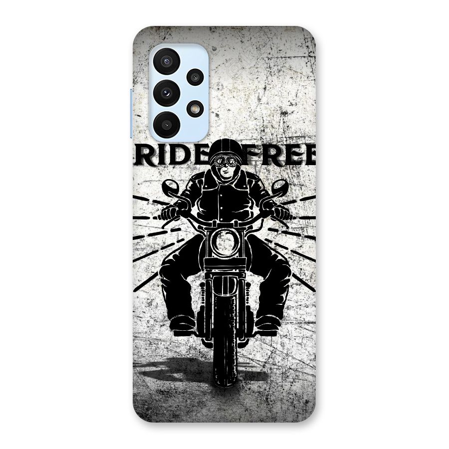Ride Free Back Case for Galaxy A23