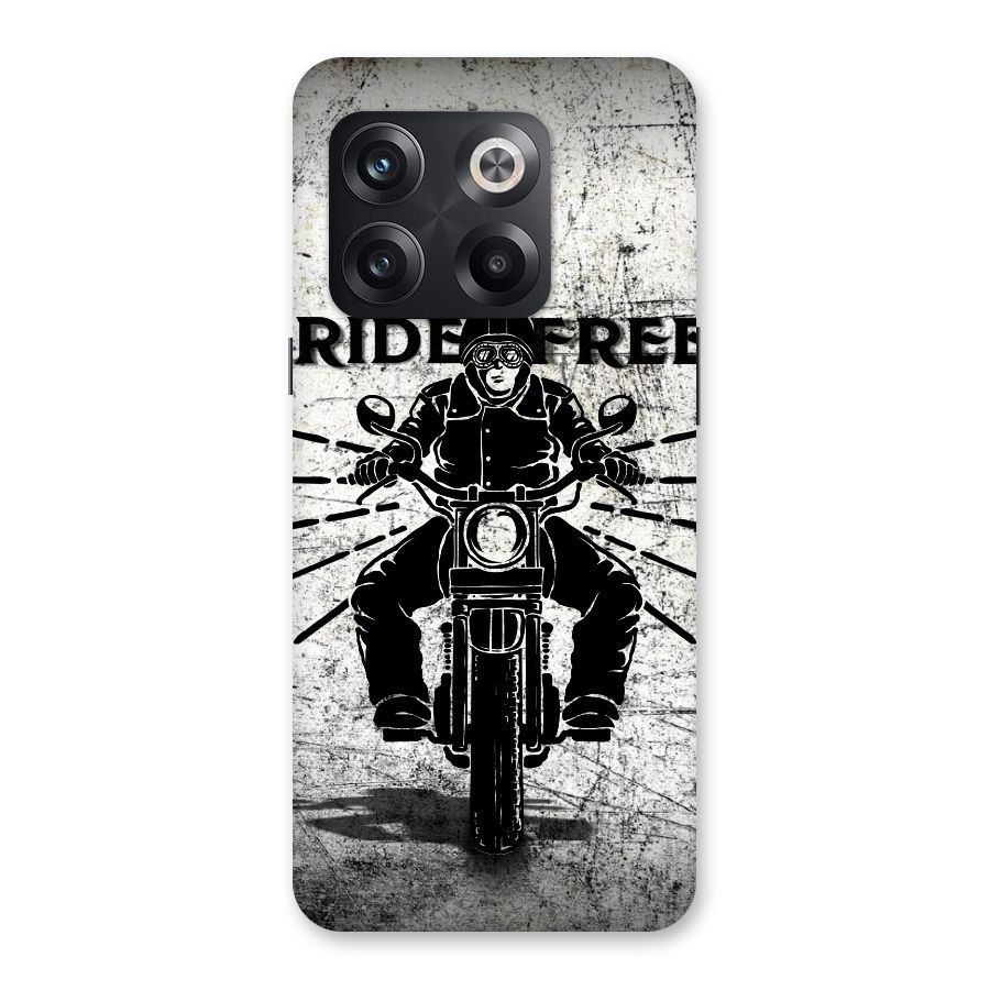Ride Free Back Case for OnePlus 10T