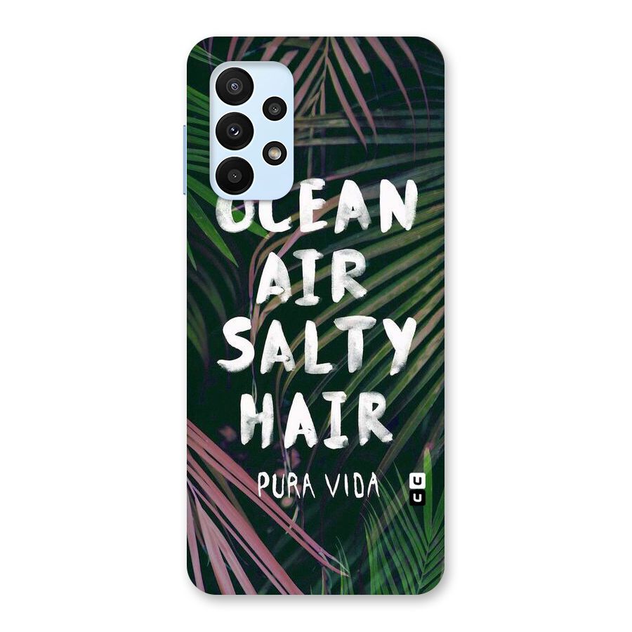Salty Hair Back Case for Galaxy A23