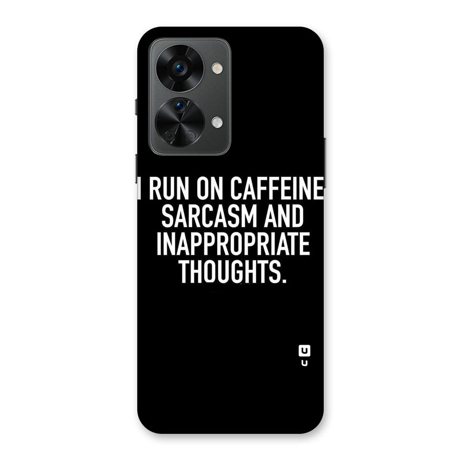 Sarcasm And Caffeine Back Case for OnePlus Nord 2T