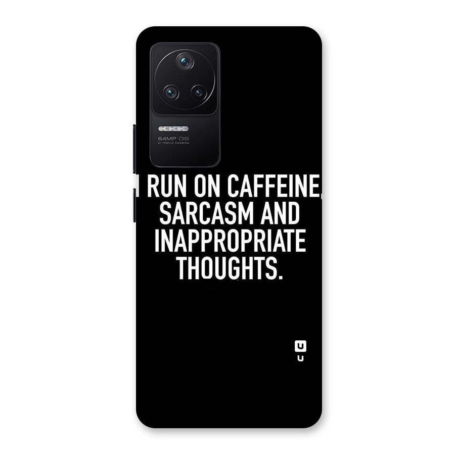 Sarcasm And Caffeine Back Case for Poco F4 5G