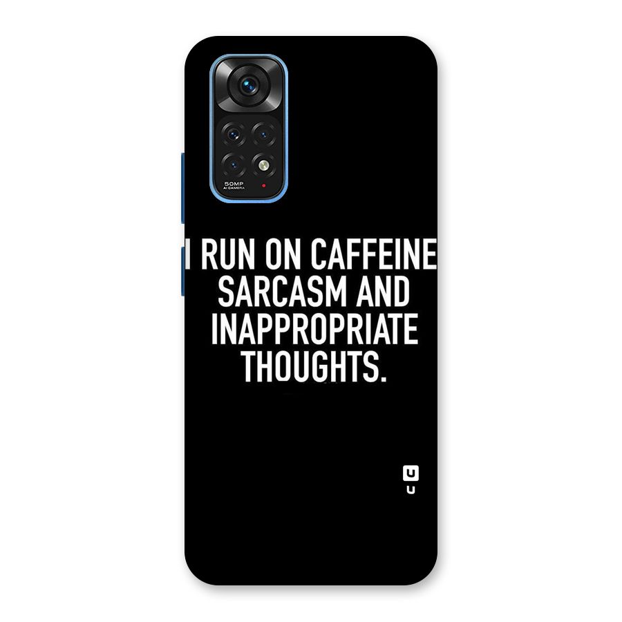Sarcasm And Caffeine Back Case for Redmi Note 11S